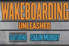 Wakeboarding Unleashed featuring Shaun Murray Title Screen